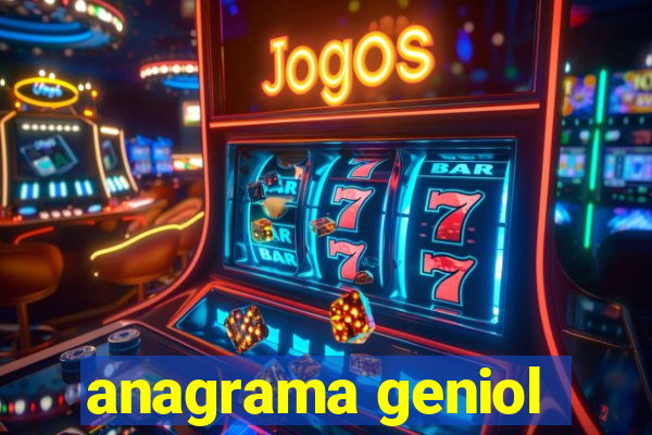anagrama geniol